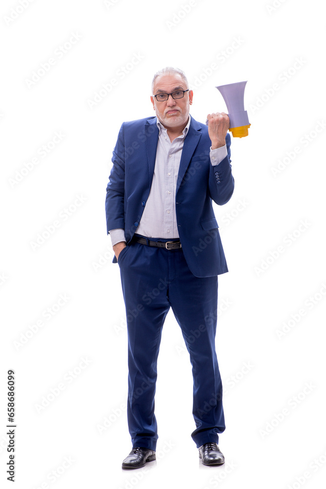 Old businessman holding megaphone isolated on white Old businessman holding megaphone isolated on white