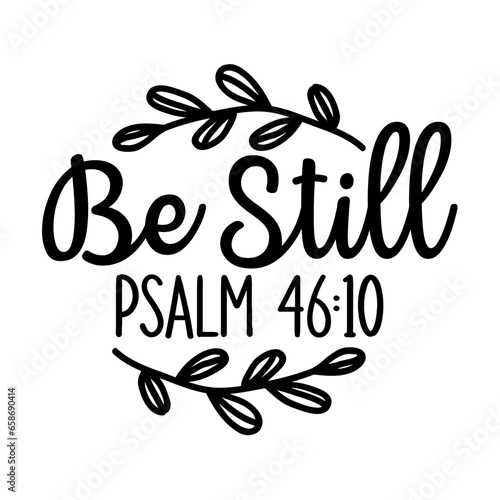 be still psalm 46:10
