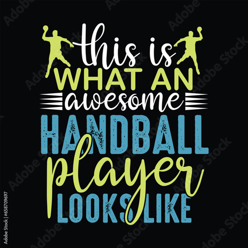 This is a what an awesome handball player looks like svg design-