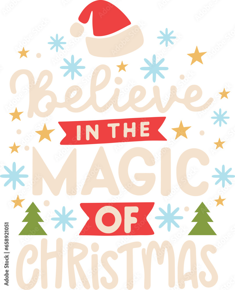 Believe In The Magic Of Christmas, Christmas SVG Believe In The Magic Of Christmas, Christmas SVG