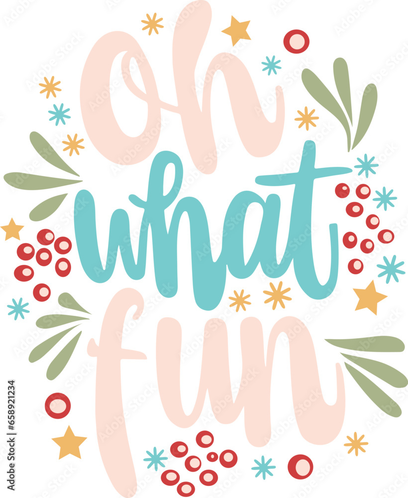 Oh What Fun, Christmas SVG Oh What Fun, Christmas SVG