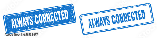 always connected stamp set. always connected square grunge sign