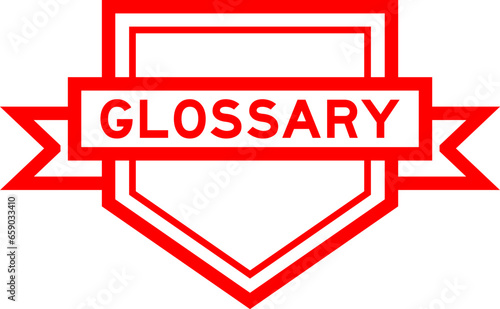 Vintage red color pentagon label banner with word glossary on white background