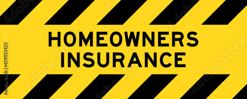 Yellow and black color with line striped label banner with word homeowners