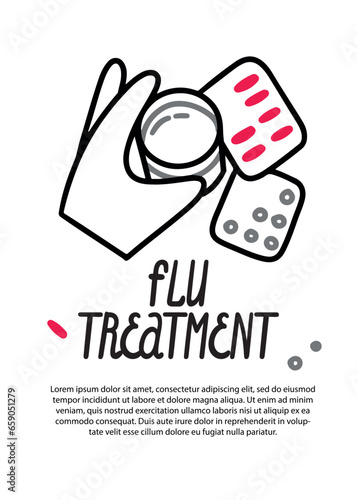 Poster template about flu treatment. Illustration of taking pills, Hand holding a glass and washing down pills. Clusters with pills and capsules, text and title, inscription. Simple outline cartoon