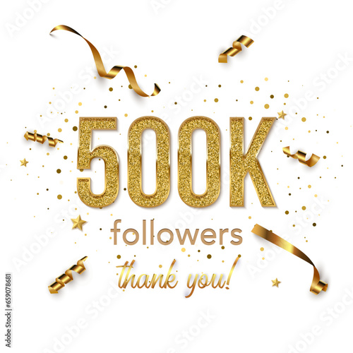Half million followers celebration square vector banner. Social media achievement poster. 500k followers thank you lettering. Golden sparkling confetti ribbons. Shiny gratitude text on white