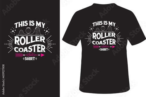 This is My Roller Coaster Gift T-Shirt
