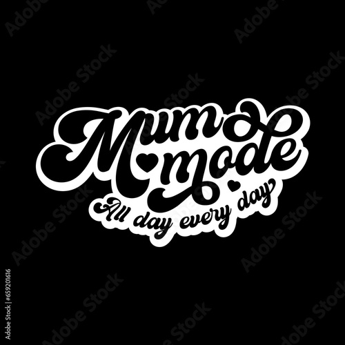 Mom quotes design perfect for print background