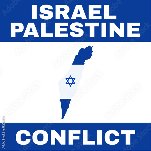 Israel-Palestine conflict with map. Vector illustration.