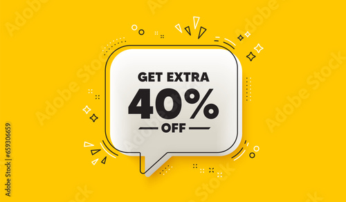 Get Extra 40 percent off Sale. 3d speech bubble yellow banner. Discount offer price sign. Special offer symbol. Save 40 percentages. Extra discount chat speech bubble message. Vector