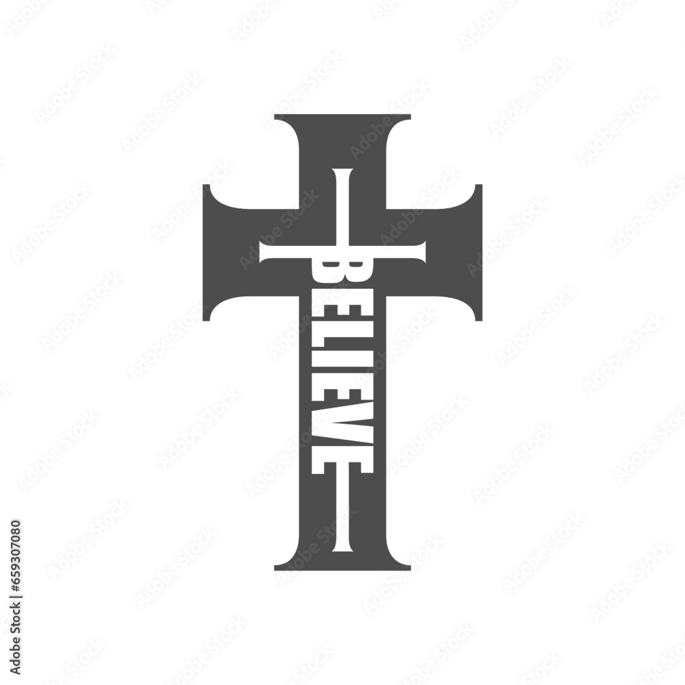 Believe word in the shape of a cross. Christian, religious and church typography concept. Design with christian icon believe.