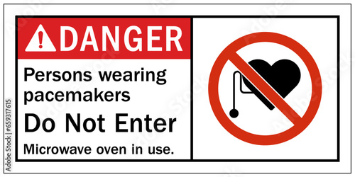 Pacemaker hazard warning sign and labels person wearing pacemakers do not enter. Microwave oven in use