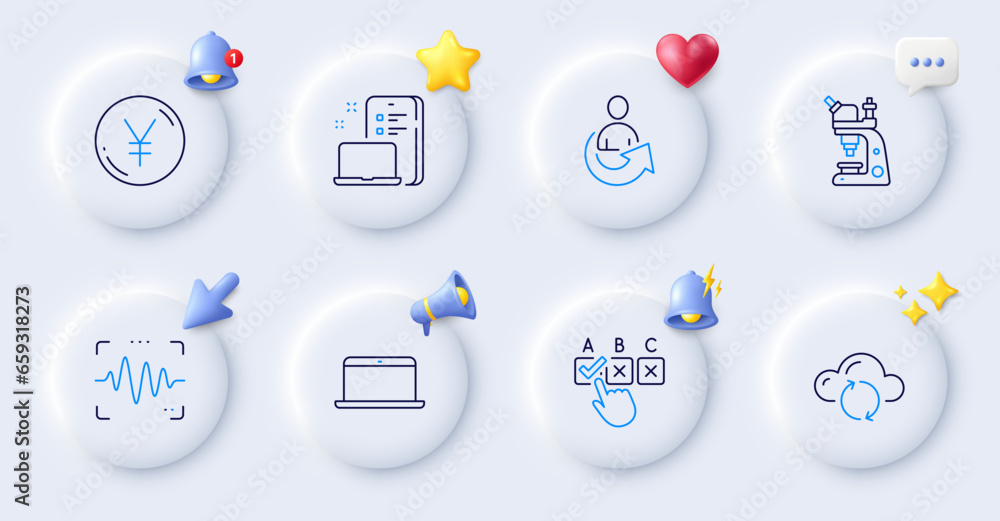 Share, Cloud sync and Microscope line icons. Buttons with 3d bell, chat speech, cursor. Pack of Device, Correct checkbox, Voice wave icon. Yen money, Laptop pictogram. For web app, printing. Vector Share, Cloud sync and Microscope line icons. Buttons with 3d bell, chat speech, cursor. Pack of Device, Correct checkbox, Voice wave icon. Yen money, Laptop pictogram. For web app, printing. Vector