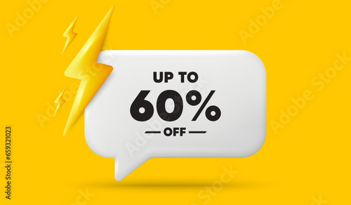 Up to 60 percent off sale. 3d speech bubble banner with power energy. Discount offer price sign. Special offer symbol. Save 60 percentages. Discount tag chat speech message. 3d offer talk box. Vector