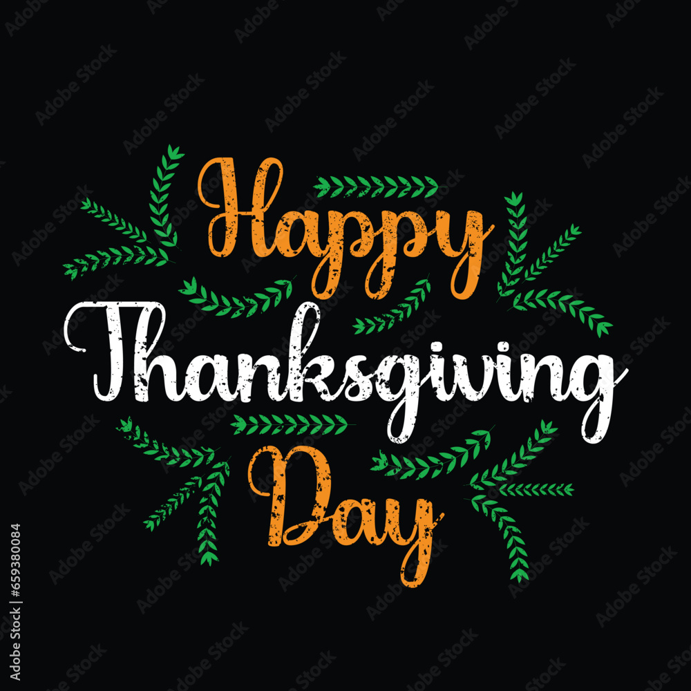 Fototapeta premium Happy thanksgiving day design shirt, thanksgiving shirt design...