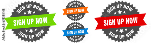 sign up now sign. round ribbon label set. Seal