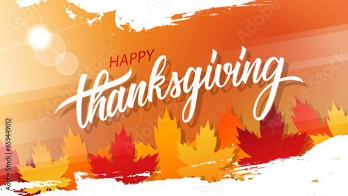 Happy Thanksgiving celebration banner with hand lettering, autumn sun and maple leaves. Blurred background. Vector illustration.