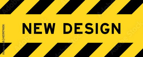 Yellow and black color with line striped label banner with word new design