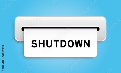 White coupon banner with word shutdown from machine on blue color background