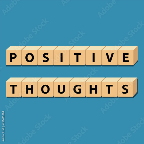positive thoughts: cube words, positivity, vector illustration design for graphics and prints. Positive affirmations for every day. A motivational concept.