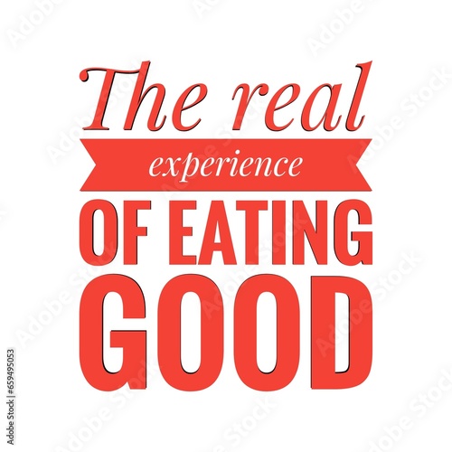  Eating experience   Quote Illustration
