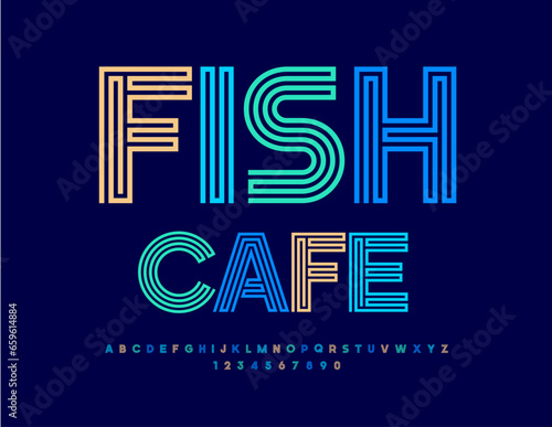 Vector bright poster Fish Cafe. Unique Font. Colorful Alphabet Letters and Numbers