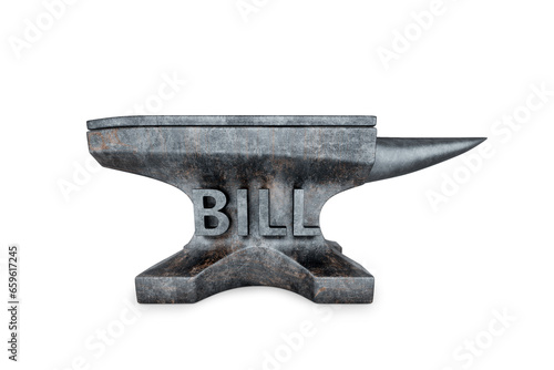 Anvil with the inscription bill. Isolated on white background. 3D illustration, 3D render.