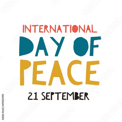 International day of peace 21 September national world about quotes letter use for important events illustration write in beautiful words app website 