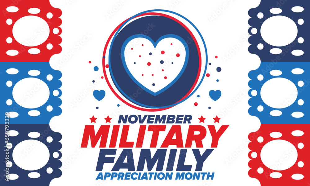 National Military Family Month in United States. Celebrate annual in November. Thank you for military family. Patriotic american elements. Poster, card, banner, background. Vector illustration National Military Family Month in United States. Celebrate annual in November. Thank you for military family. Patriotic american elements. Poster, card, banner, background. Vector illustration