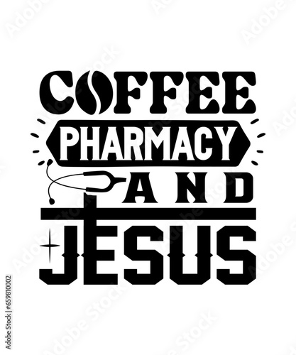 coffee pharmacy and jesus svg design
