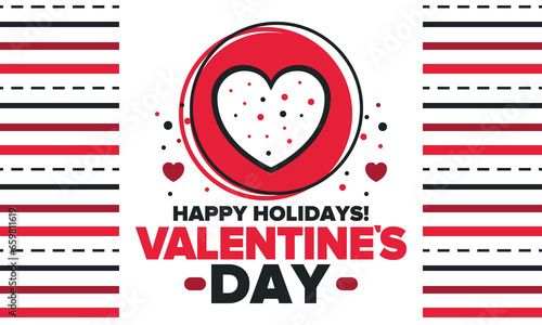 Happy Valentine`s Day. Celebrate annual in February 14. Romantic holiday for couple lovers. Valentines card with heart shape. Red and pink party design. Poster, card, banner and background. Vector