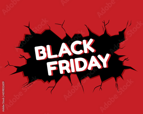 Black Friday end of season sale breaking through wall for promotion, advertising, web, social and fashion ads