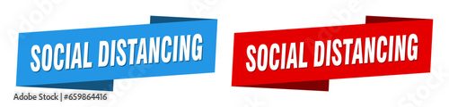social distancing banner. social distancing ribbon label sign set