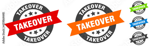 takeover stamp. takeover round ribbon sticker. tag