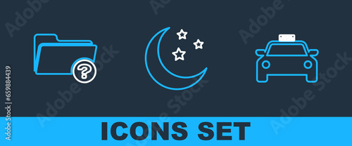 Set line Taxi car, Unknown directory and Moon and stars icon. Vector