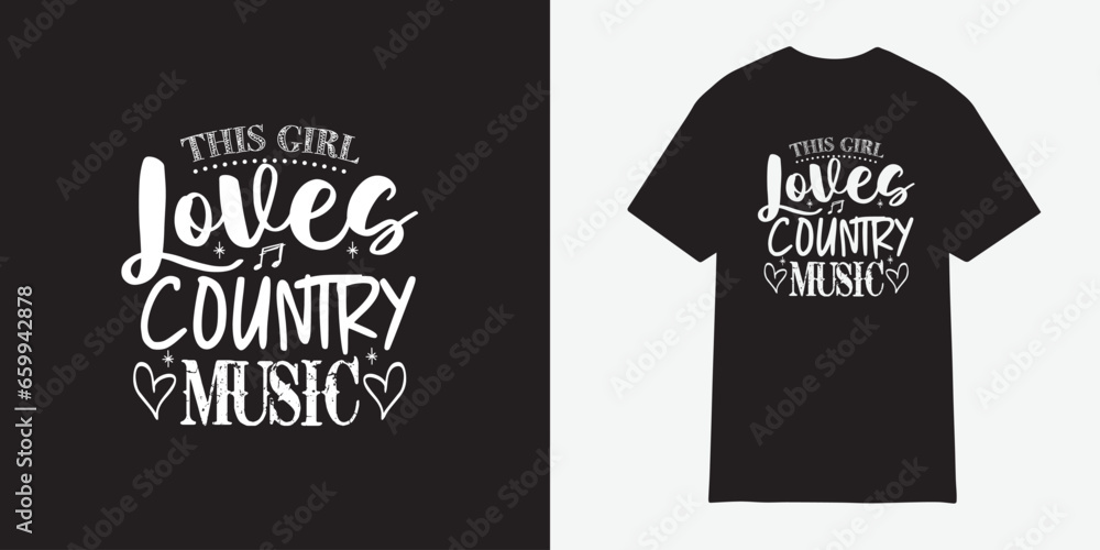 This Girl Loves Country Music T Shirt Design Farm Girl Svg Cut Files