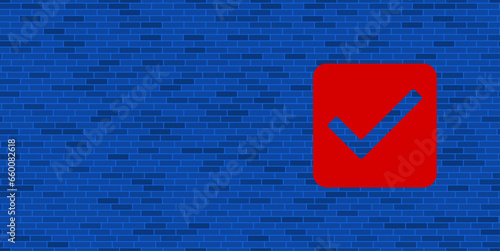 Blue Brick Wall with large red checkbox symbol. The symbol is located on the right, on the left there is empty space for your content. Vector illustration on blue background