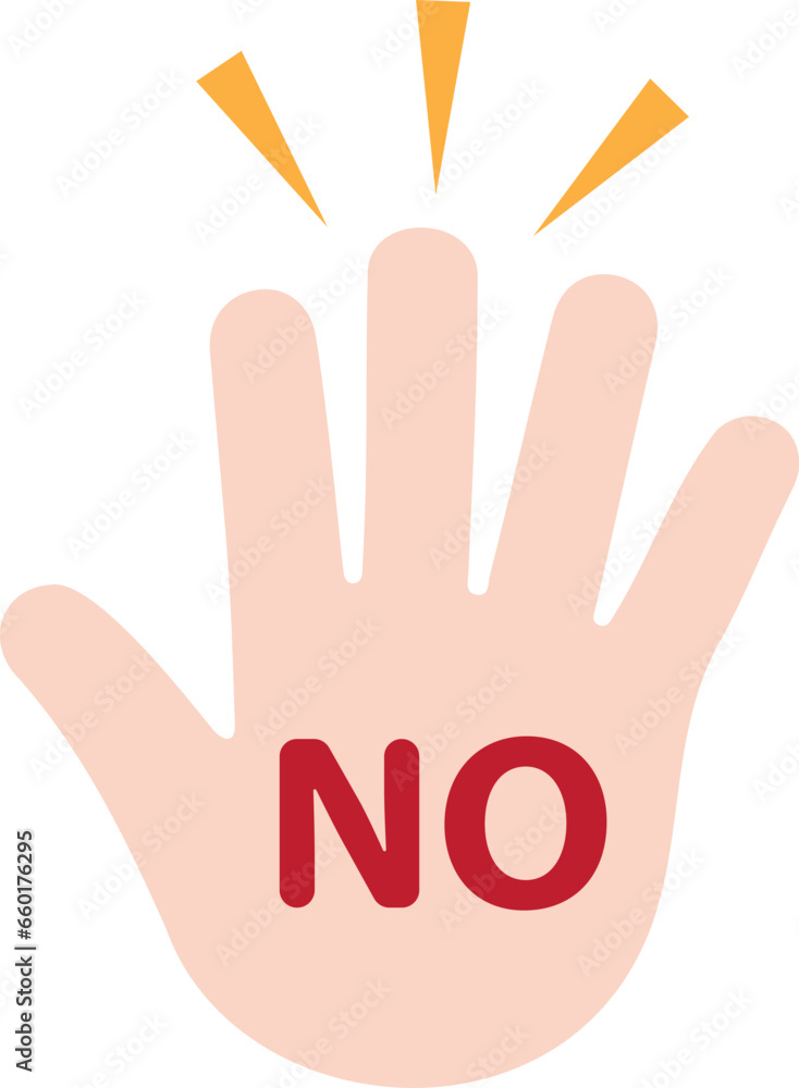 Hand say No, Prohibition sign, Do not touch icon. Hand say No, Prohibition sign, Do not touch icon.