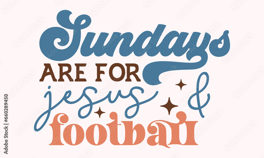 Sundays are for jesus & football Retro SVG Design