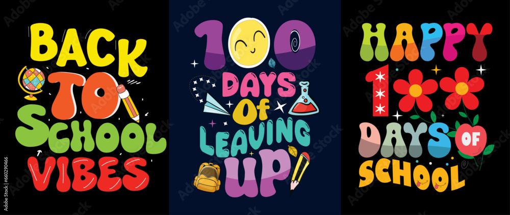 Fototapeta premium Happy School T-Shirt Design Celebration. Back to school vibes, 100 days of leveling up, happy 100 days of school kids t-shirt collection. Perfect for print items, posters, graphic templates