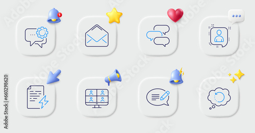 Video conference, Talk bubble and Power certificate line icons. Buttons with 3d bell, chat speech, cursor. Pack of Mail, Recovery data, Message icon. Vector