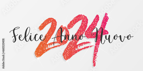 felice anno nuovo - buon anno 2024	