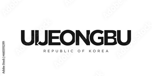 Uijeongbu in the Korea emblem. The design features a geometric style, vector illustration with bold typography in a modern font. The graphic slogan lettering.