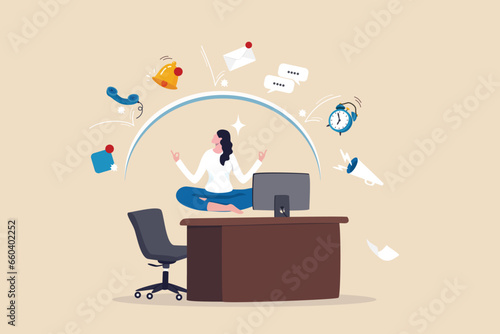 Distraction at work, annoyed disturb notifications, noise or trouble to focus or concentrate, inattention alert in the office, focus concept, businesswoman meditate protect distractions office desk.