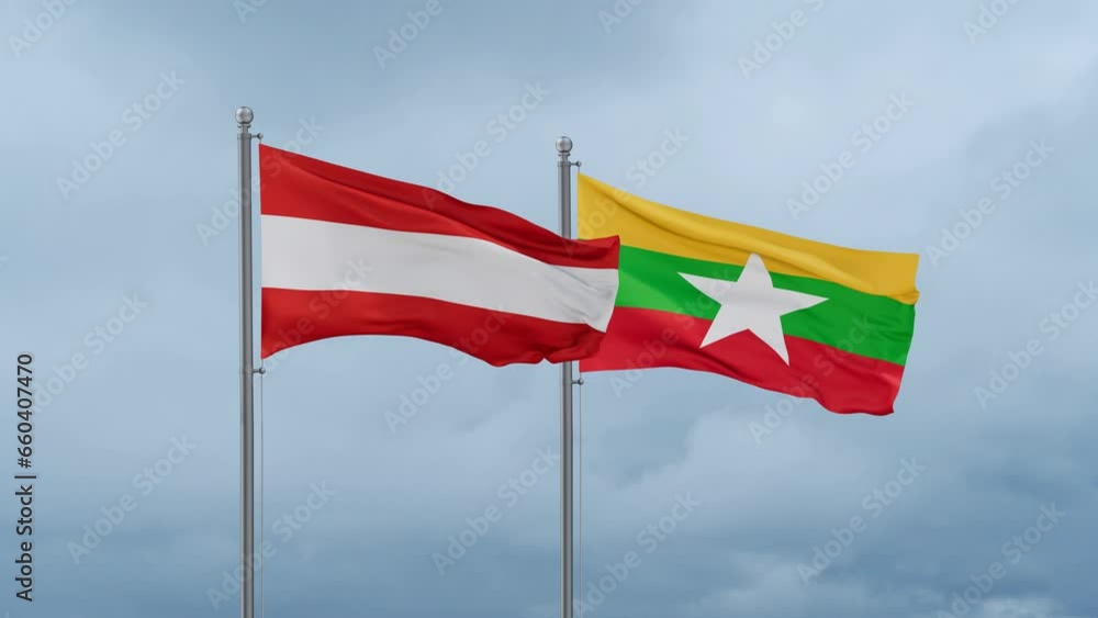 Myanmar aka Burma flag and Austria flag waving together on cloudy sky, endless seamless loop, two country relations concept Myanmar aka Burma flag and Austria flag waving together on cloudy sky, endless seamless loop, two country relations concept