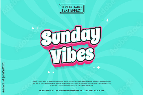 Editable text effect Sunday Vibes 3d cartoon template stlye modren premium vector