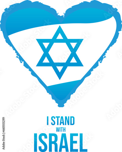 I stand with Israel banner with heart and Israel flag. Israel support emblem isolated on white background. Vector poster, sticker and Illustration about standing with israel