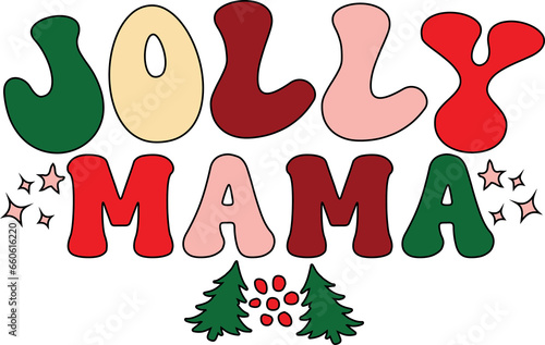Jolly Mama t-shirt Designs