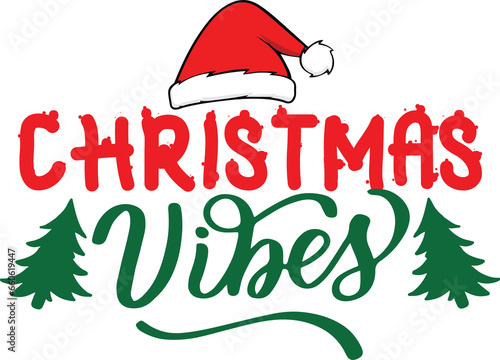 Christmas Vibes T-shirt Designs 