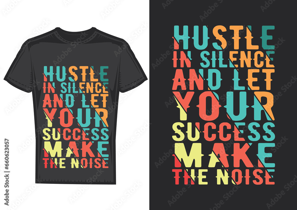 Fototapeta premium Motivation typography t-shirt design